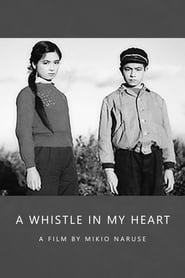 A Whistle in My Heart