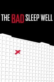 The Bad Sleep Well
